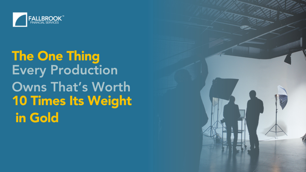 The One Thing Every Production Owns That’s Worth 10 Times Its Weight in Gold