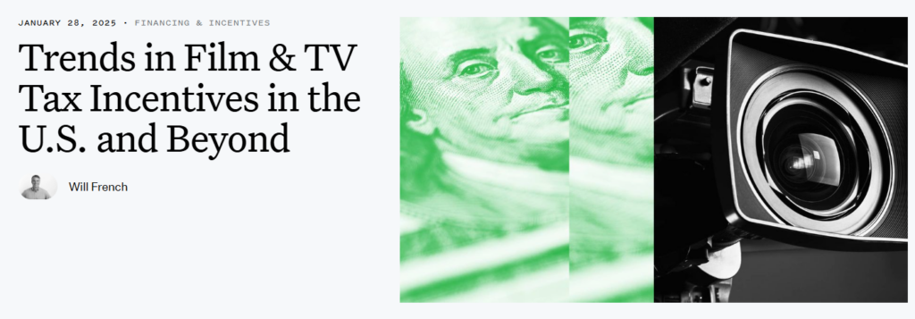 Wrapbook X Fallbrook – Trends in Film & TV Tax Incentives in the U.S. and Beyond