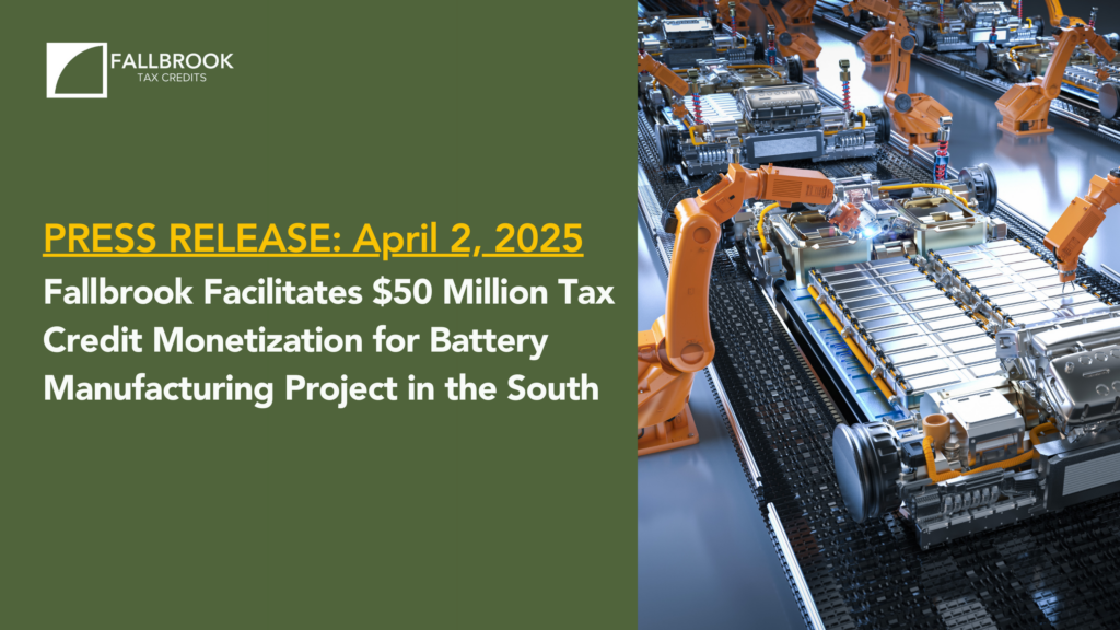$50M PTC Monetization for EV Battery Manufacturing | Fallbrook