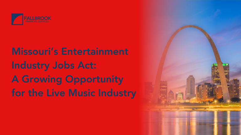 Missouri’s Entertainment Industry Jobs Act: A Growing Opportunity for the Live Music Industry