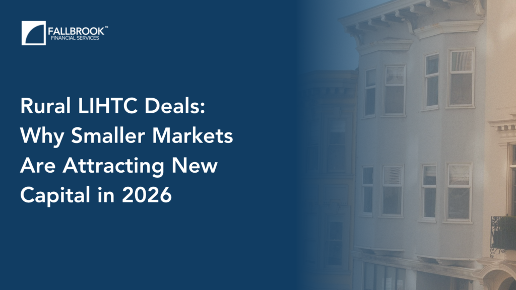 Rural LIHTC Deals: Why Smaller Markets Are Attracting New Capital in 2026